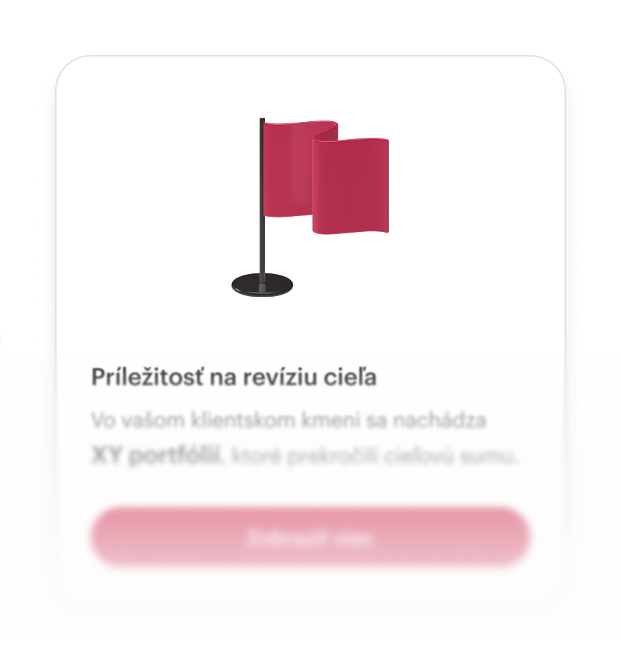 Odporúčanie pre poradcu na revíziu cieľovej sumy klienta